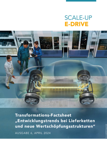 Transformations-Factsheet „Entwicklungstrends bei Lieferketten und neue Wertschöpfungsstrukturen“