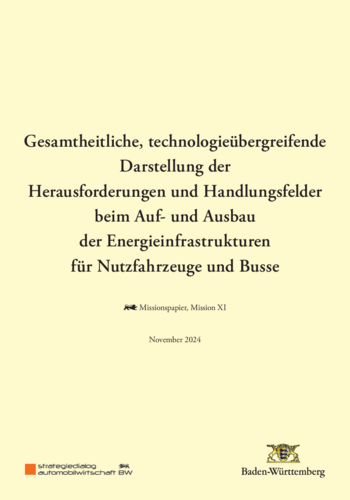 Mission XI: Gesamtheitliche, technologieübergreifende Darstellung der Herausforderungen und Handlungsfelder beim Auf- und Ausbau der Energieinfrastrukturen für Nutzfahrzeuge und Busse