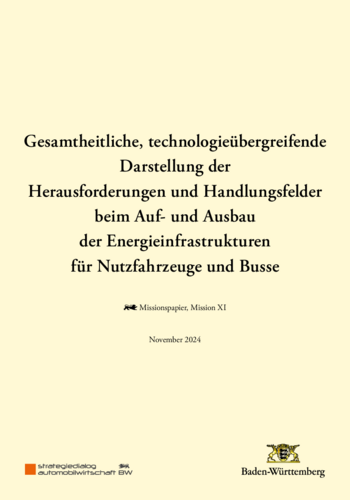 Mission XI: Gesamtheitliche, technologieübergreifende Darstellung der Herausforderungen und Handlungsfelder beim Auf- und Ausbau der Energieinfrastrukturen für Nutzfahrzeuge und Busse